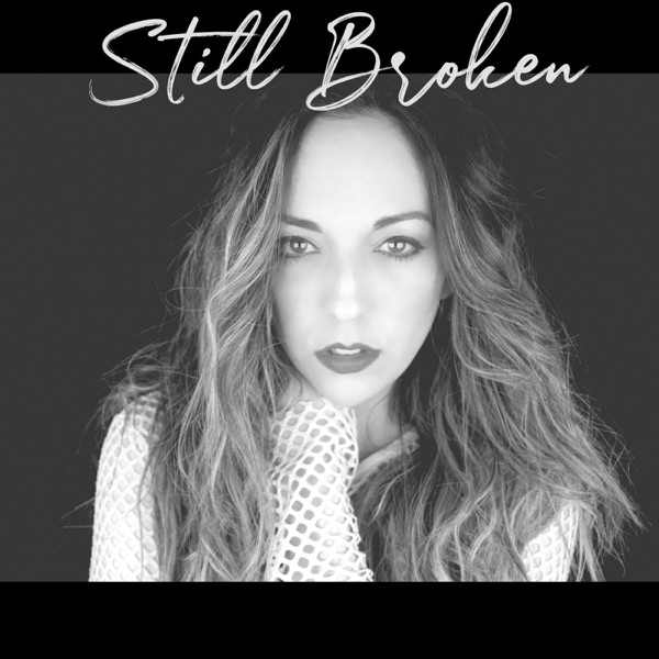 Pia Ashley - Still Broken - Single